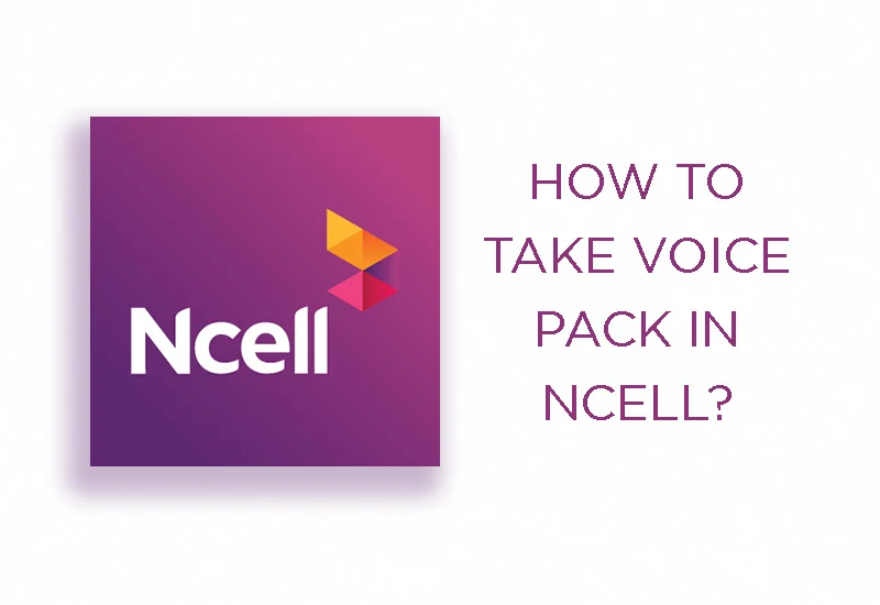 how to take voice pack in ncell